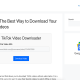 Quick and Easy TikTok Video Downloading Tips